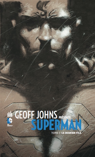Geoff Johns présente Superman. 1 , Le dernier fils