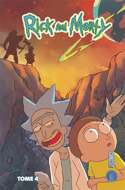 Rick & Morty. Tome 4