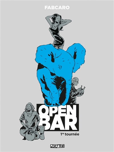 Open bar : 1re tournée
