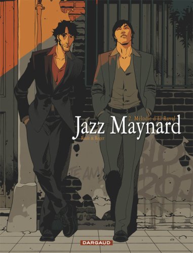 Jazz Maynard. 2 , Mélodie d'El Raval