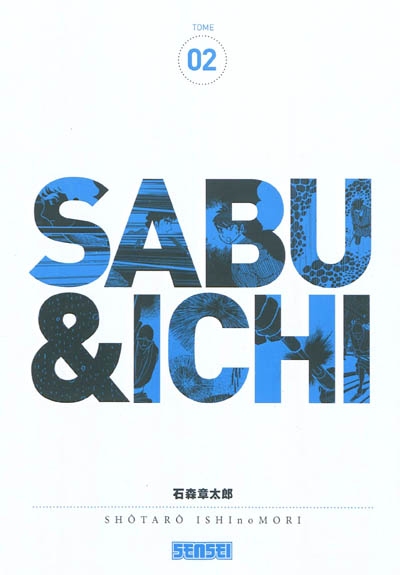 Sabu & Ichi. 2