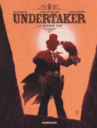 Undertaker. 1 , Le mangeur d'or
