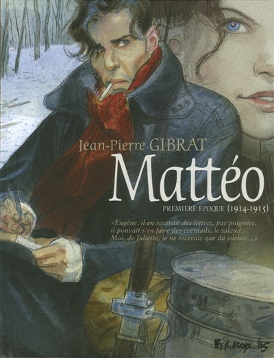 Mattéo , Première époque (1914-1915)
