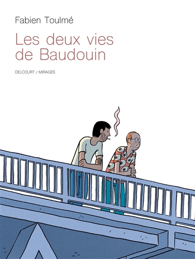 Les deux vies de Baudouin : récit complet