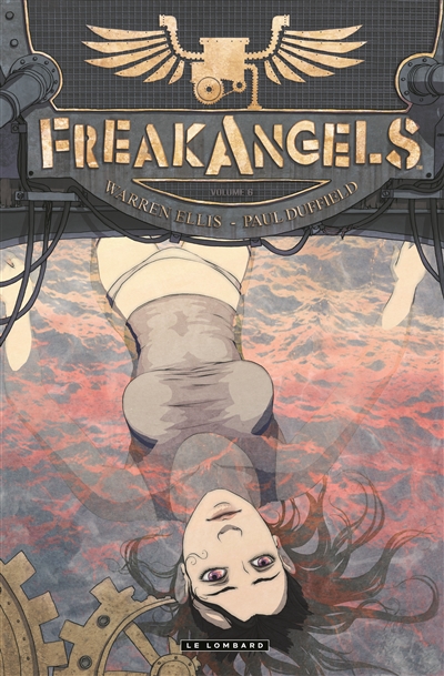 Freak Angels. Volume 6