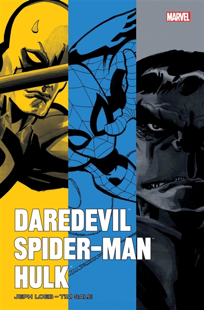 Daredevil ; Spider-man ; Hulk