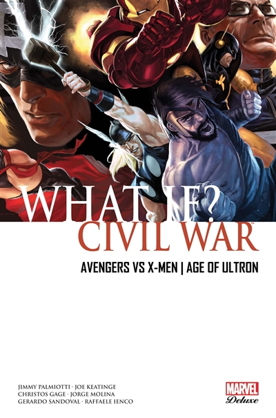 What if ? : civil war. [Vol. 1]