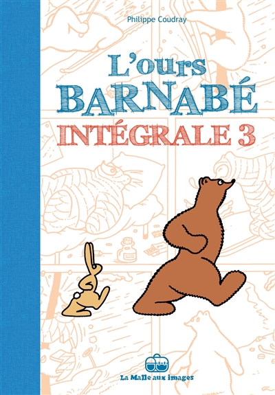 L'ours Barnabé : intégrale. 3