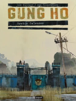 Gung Ho. 1 , Brebis galeuses