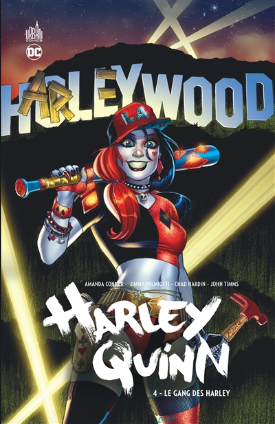 Harley Quinn. 4 , Le gang des Harley