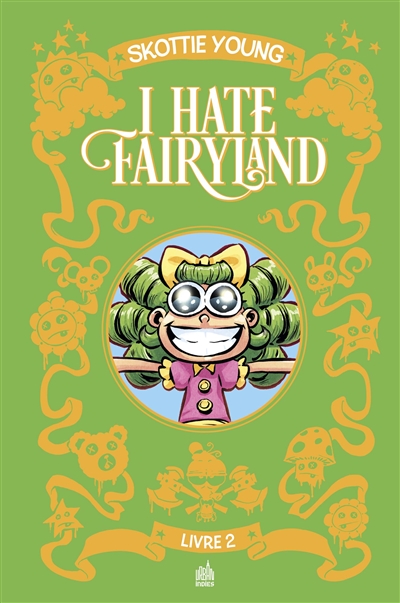 I hate Fairyland. Livre 2