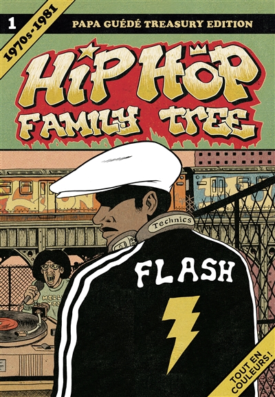 Hip-hop family tree. 1 , 1970s-1981