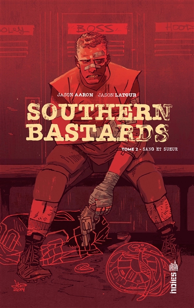 Southern bastards. 2 , Sang et sueur