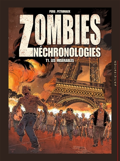 Zombies néchronologies. 1 , Les misérables