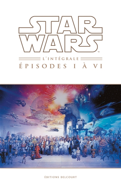 Star wars : épisodes I à VI : l'intégrale