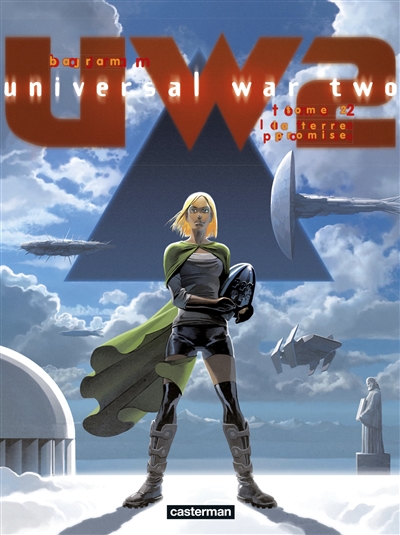 Universal war two. 2 , La terre promise