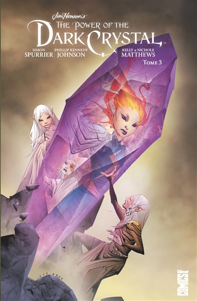 The power of the Dark Crystal. Tome 3
