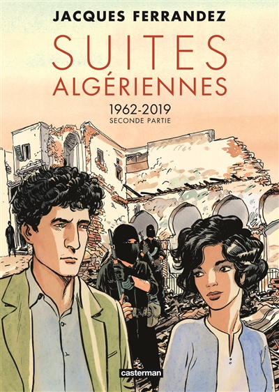 Suites algériennes : 1962-2019. 2 , Seconde partie