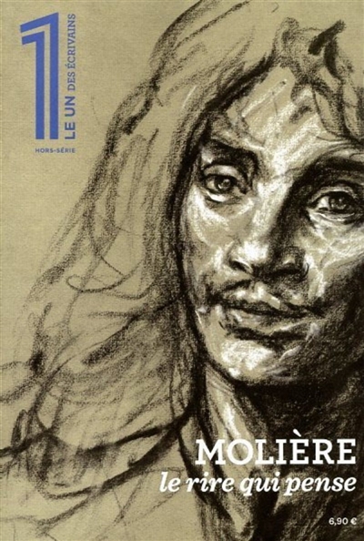 Le 1 des écrivains, hors série : Molière, le rire qui pense