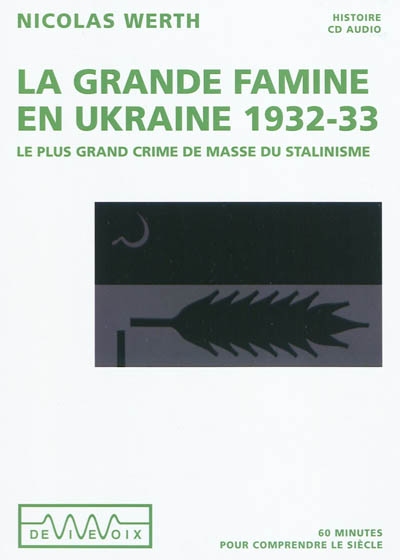 La grande famine en Ukraine 1932-33