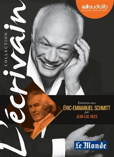 Entretien inédit avec Eric-Emmanuel Schmitt