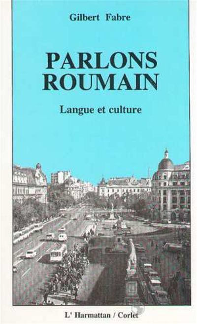 Parlons roumain langue et culture