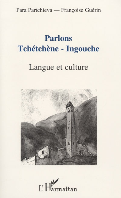 Parlons tchetchène-ingouche langue et culture
