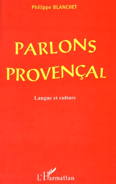 Parlons provençal Langue et culture