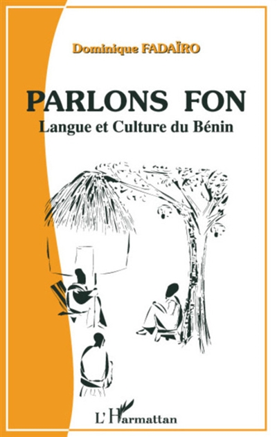 Parlons fon Langue et culture du Bénin