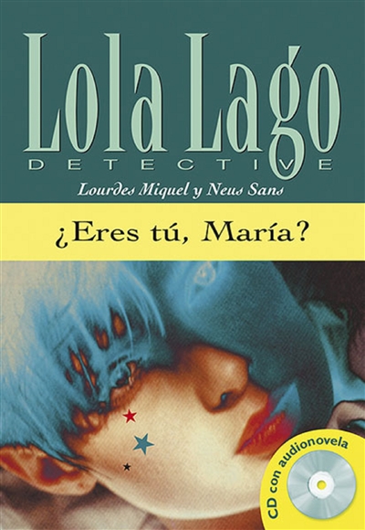 Lola Lago, detective Eres tu, Maria ?