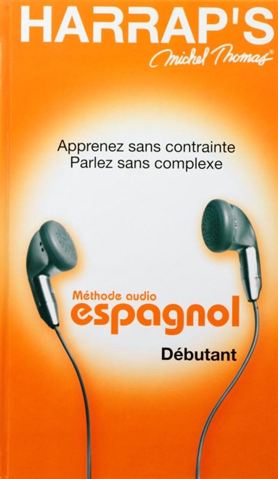 Harrap's Michel Thomas, méthode audio espagnol débutant