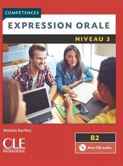 Expression orale : niveau 3, B2