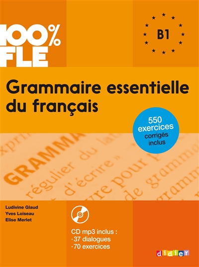 Grammaire essentielle du français : B1