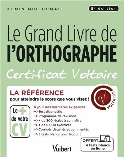 Le grand livre de l'orthographe : certificat Voltaire