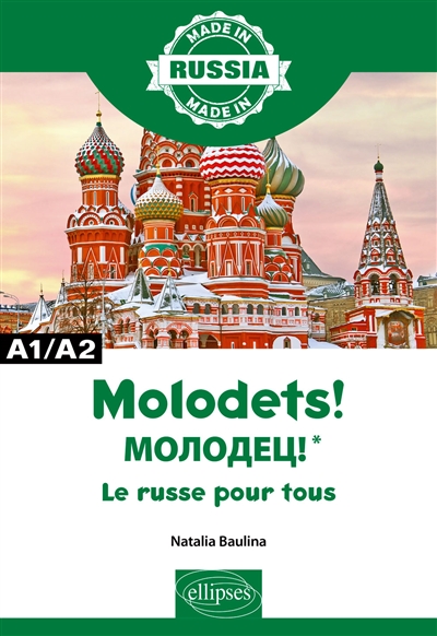 Molodets ! : premières leçons le russe pour tous[méthode+fichiers audio MP3]