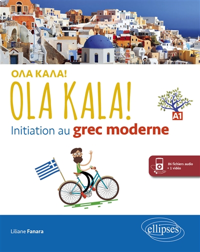 Ola kala ! : initiation au grec moderne