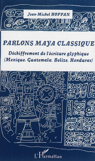 Parlons maya classique