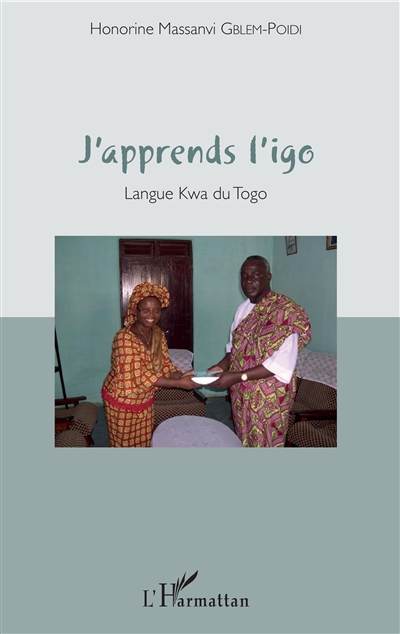 J'apprends l'igo. [methode+ CD audio] : langue Kwa du Togo