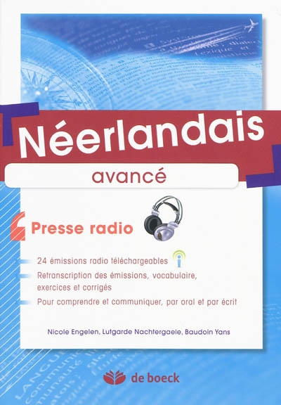 Néerlandais avancé Presse radio[méthode + audio téléchargeable]