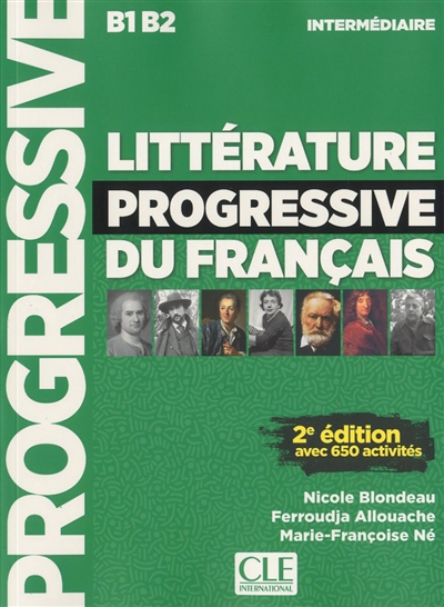 Littérature progressive du français : avec 650 activités : B1-B2 : intermédiaire