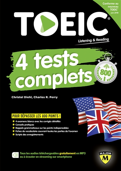 TOEIC listening & reading 4 tests complets : conforme au nouveau TOEIC juin 2018
