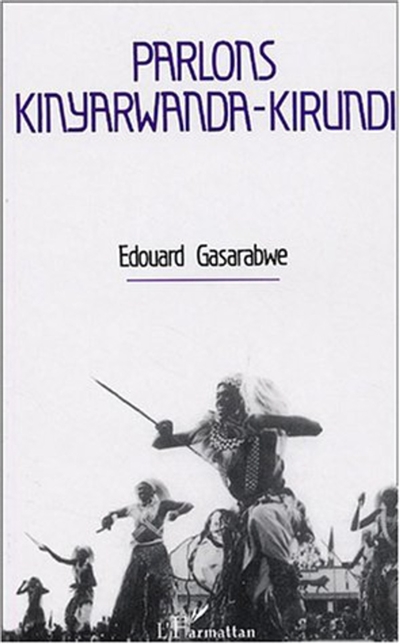 Parlons kinyarwanda-kirundi langue et culture