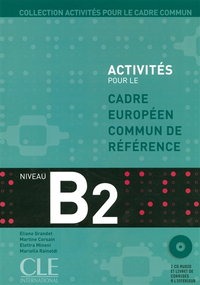 Activités pour le cadre européen commun de référence : Niveau B2