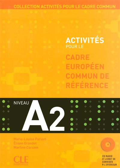 Activités pour le cadre européen commun de référence : Niveau A2