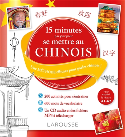 15 minutes par jour pour se mettre au chinois[méthode CD audio]