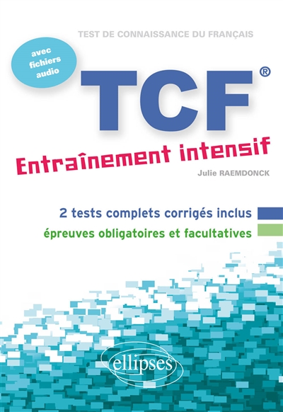 TCF entraînement intensif : français langue étrangère