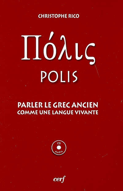 Polis parler le grec ancien comme une langue vivante