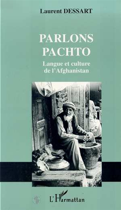 Parlons pachto Langue et culture de l'Afghanistan