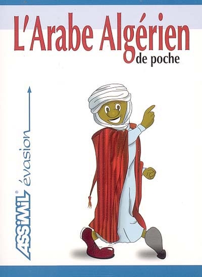 L'arabe algérien de poche : kit de conversation
