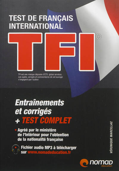 TFI, test de français international : préparation complète /fVéronique Marcillac